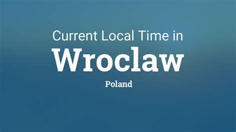current time in poland wroclaw